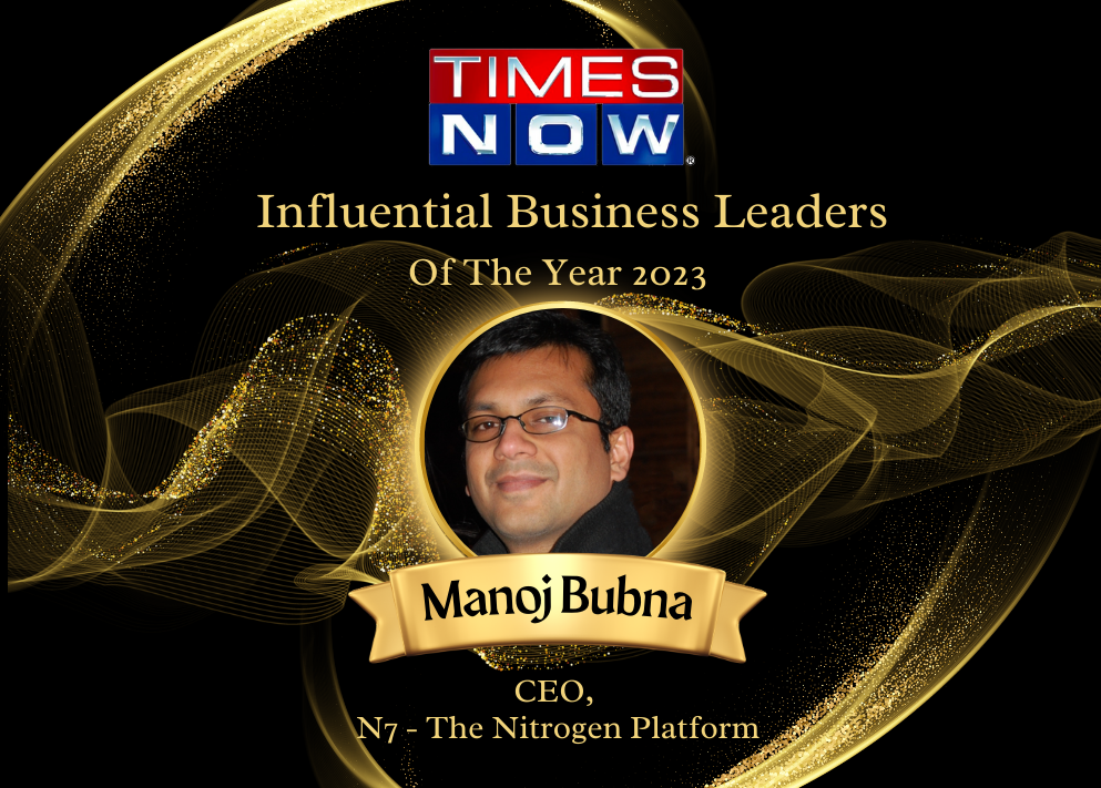 Times Now | Influential Business Leaders of The Year 2023 | Manoj Bubna for N7