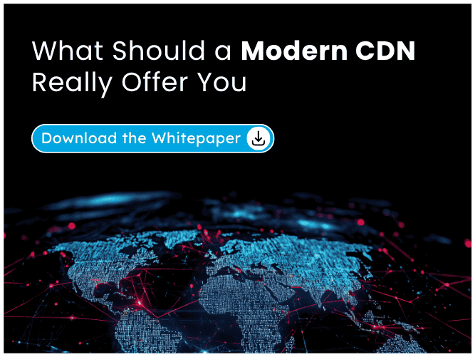 Modern CDN Buyer Guide